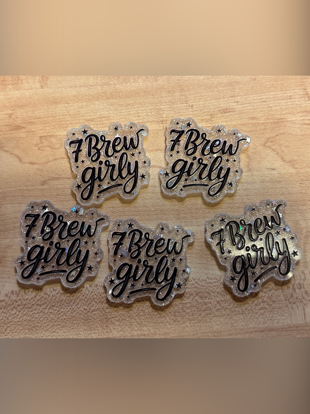 Lot of 5 Sparkly “7 Brew Girly” Acrylic Flatback Badge Reel Charms